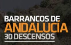 Barrancos de Andalucia – 30 descentes (David Prieto Plaza)